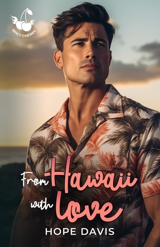 From Hawaii with love. Romance passion en français