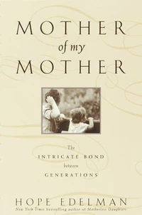 Mother of My Mother