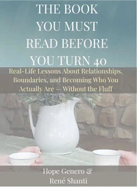 The Book You Must Read Before You Turn 40