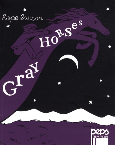 Hope Larson - Gray Horses.