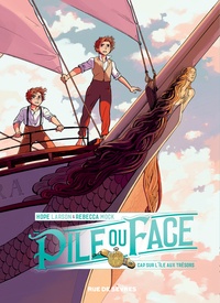 Hope Larson et Rebecca Mock - Pile ou face Tome 2 : Cap sur l'île aux trésors.