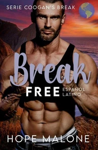 Break Free : Español Latino