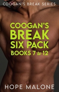  Hope Malone - Coogan's Break Six Pack - Books 7-12 - Coogan's Break Series.