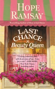 Hope Ramsay - Last Chance Beauty Queen.