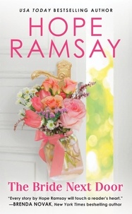 Hope Ramsay - The Bride Next Door.