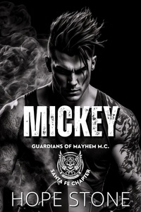 Ebook forum de téléchargement gratuit Mickey  - Guardians of Mayhem MC, #6 9798223159292 RTF iBook