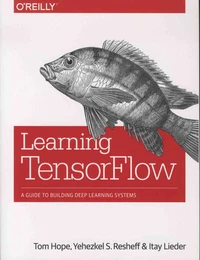 Learning TensorFlow