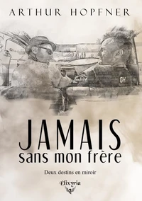 Jamais sans mon frere