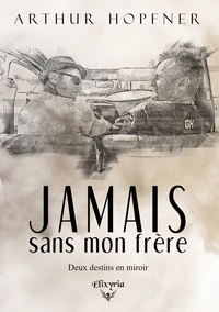 Jamais sans mon frere