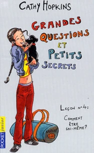 Leçon N° 4 : Comment être soi-même