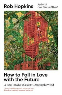 How to Fall in Love with the Future