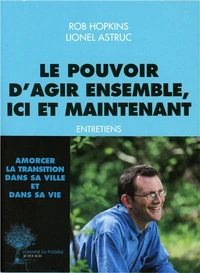 Le pouvoir d'agir ensemble, ici et maintenant