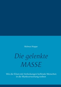 Die gelenkte Masse