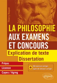 La philosophie aux examens et concours, prépas, licence, Capes/Agreg