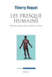 Les presque-humains