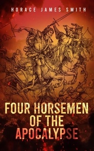  Horace James Smith - Four Horsemen of the Apocalypse - Spiritual Witchcraft, #1.