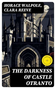 The Darkness of Castle Otranto