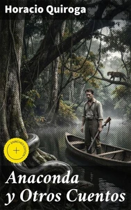 Anaconda y Otros Cuentos