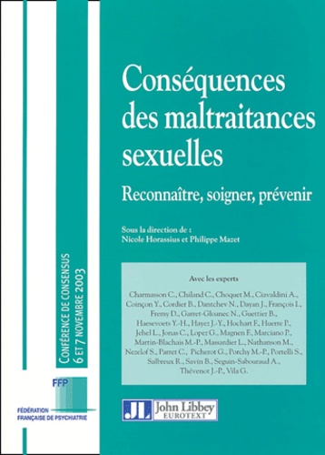  HORASSIUS N. - Conséquences des maltraitances sexuelles - Reconnaître, soigner, prévenir, Conférence de consensus, 6 et 7 novembre 2003.