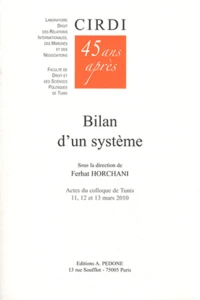 Le CIRDI 45 ans après