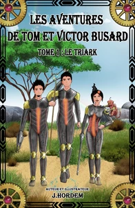 Les aventures de Tom et Victor Busard