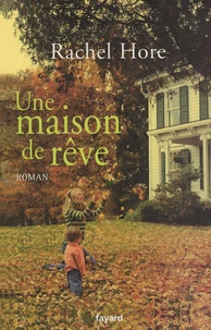 Une maison de rêve