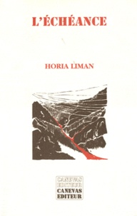 Horia Liman - L'échéance.