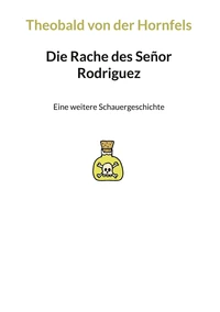 Die Rache des Señor Rodriguez