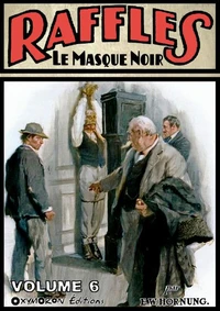 Raffles, cambrioleur amateur - Volume 6