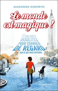 Le monde est magique !