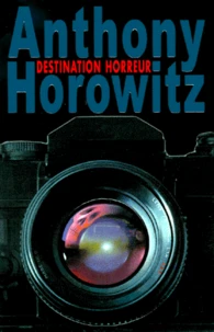 Destination Horreur. Neuf Histoires A Vous Glacer Le Sang