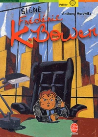 Signé Frédéric K. Bower