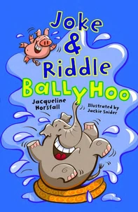 Joke &amp; Riddle Ballyhoo