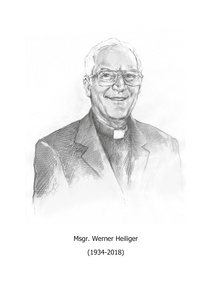 Horst A. Wessel - Msgr. Werner Heiliger (1934-2018) - Erinnerungen seiner Schüler, Mitarbeiter, Freunde und Pfarrangehörigen sowie ausgewählte Beiträge.