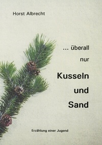Horst Albrecht - ...überall nur Kusseln und Sand.