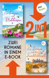 Ein Sommer auf Hiddensee & Ein Sommer auf der Sanddorninsel