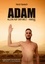 Adam allein auf der Welt - Knigge 2100. Ein Buch mit Bildern vom ersten Menschen, seinen Gedanken und seiner Körpersprache