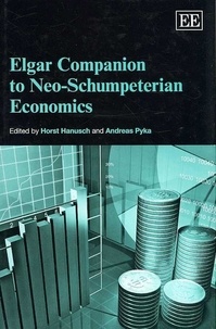 Horst Hanusch - Elgar Companion to Neo-Schumpeterian Economics.