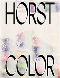  Horst - Horst P. Horst In Color /anglais.