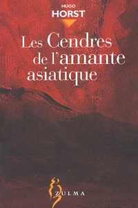Les Cendres De L'Amante Asiatique