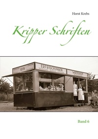 Horst Krebs - Kripper Schriften - Band 6.