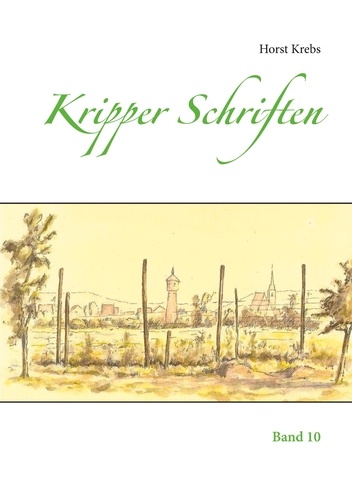 Kripper Schriften. Band 10