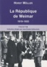 Horst Möller - La République de Weimar.