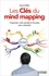MG Les clés du mind mapping. Un outil simple et efficace pour organiser votre pensée, améliorer votre mémoire