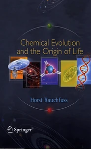 Chemical Evolution and the Origin of Life