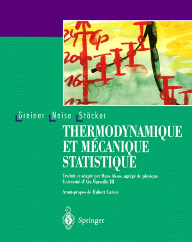Horst Stöcker et Walter Greiner - Thermodynamique Et Mecanique Statistique.