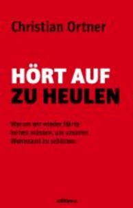 Hört auf zu heulen