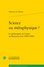 Hortense de Villaine - Science ou métaphysique ? - La philosophie de l'esprit au Royaume-Uni (1850-1900).