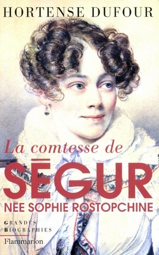 La comtesse de Ségur née Rostopchine