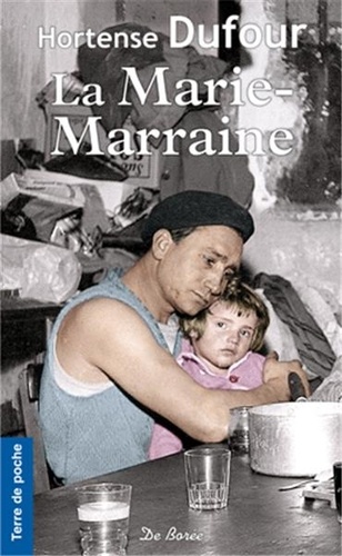 La Marie-Marraine - Occasion